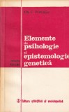 Ion C. Popescu - Elemente de psihologie si epistemologie genetica