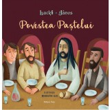 Povestea Pastelui, Lackfi Janos - Editura Casa