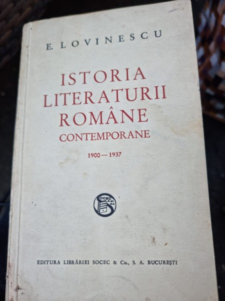 Istoria literaturii romane contemporane 1900-1936 - E. Lovinescu