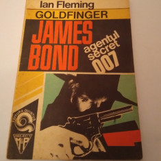 GOLDFINGER- JAMES BOND AGENTUL SECRET 007 - IAN FLEMING