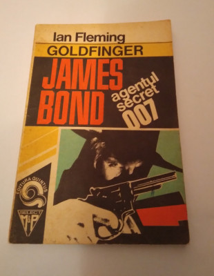 GOLDFINGER- JAMES BOND AGENTUL SECRET 007 - IAN FLEMING foto