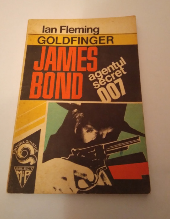 GOLDFINGER- JAMES BOND AGENTUL SECRET 007 - IAN FLEMING