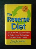 TRICIA CUNNINGHAM, HEIDI SKOLNIK - THE REVERSE DIET