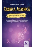 Cronica Akashica pe intelesul tuturor - Sandra Anne Taylor