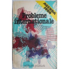 Probleme internationale. Agenda 1980