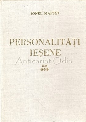 Personalitati Iesene V - Ionel Maftei