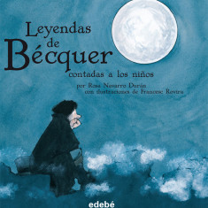 Leyendas de Becquer contadas a los ninos | Gustavo Adolfo Becquer