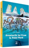 Aventurile lui Fram la Polul Nord | Cosmin Baiu, Neverland