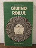 EDMOND NICOLAU - CAUTAND REALUL