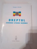 DREPTUL ASIGURARII APARARII NATIONALE (curs de baza ) ~ GEORGE VELICU
