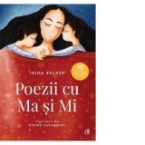 Cumpara ieftin Poezii cu Ma si Mi/Irina Becher