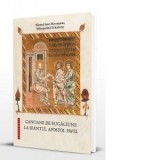 Canoane de rugaciune la Sfantul Apostol Pavel - Sfantul Ioan Mavropous, Mitropolitul Evhaitelor, Monahia Parascheva Enache