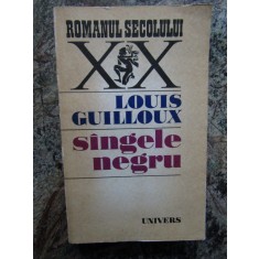 Louis Guilloux - Sangele negru