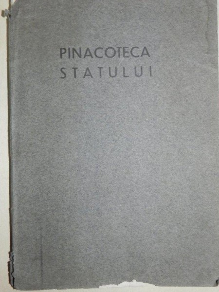 PINACOTECA STATULUI 1930