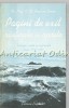 Pagini de Exil Rasfirate si Oprite - C. Dragu-Popian-Linus - Teologie, Viata si Suferinta - Editura Logos, 1994