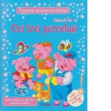 Lipeste Autocolantele! Amuza-Te Cu Cei Trei Purcelusi
