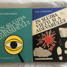 In slujba vietii si a adevarului, 3 volume, Paul Stefanescu, Ed. Medicala 1984