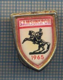 AX 962 INSIGNA- SAMSUNSPOR 1965 -CLUB DE FOTBAL TURCIA - PENTRU COLECTIONARI