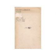 Valery Larbaud - Poezii ( ediție bilingvă )