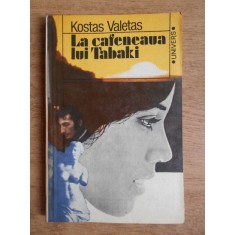 Kostas Valetas - La cafeneaua lui Tabaki