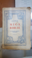 Nicodim, Mica Biblie, La indemana tuturor cre?tinilor, Edi?ia a II-a, 1944 foto