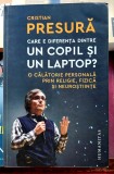 Care e diferenta dintre un copil si un laptop ? - Cristian Presura