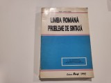 Limba romana.Probleme de sintaxa de Maria Emilia Goian