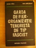 Myh 25s - FATU - SPALATELU - GARDA DE FIER ORGANIZATIE DE TIP FASCIST - ED 1980