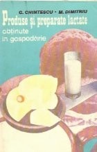 Produse si preparate lactate obtinute in gospodarie