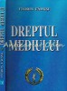 Dreptul Mediului - Florin Fainisi, Bucuresti 2005, 284 pagini, Pinguin Publishing House, ISBN 973-87323-1-X