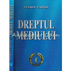 Dreptul Mediului - Florin Fainisi