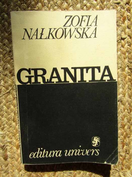 ZOFIA NALKOWSKA - GRANITA