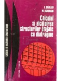 I. Brinzan - Calculul si alcatuirea structurilor etajate cu diafragme (Editia: 1976)