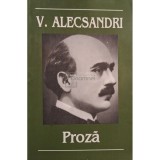 Vasile Alecsandri - Proza (Editia: 2005)