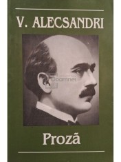 Vasile Alecsandri - Proza (Editia: 2005) foto