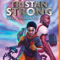 Tristan Strong 1: Tristan Strong Face O Gaura In Cer, Kwame Mbalia - Editura Art