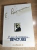 Eugen Lovinescu - Revizuiri (Editura Paralela 45, 2003)