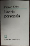 VICTOR FELEA - ISTORIE PERSONALA (POEME) [editia princeps, 1983]