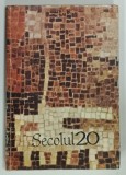 SECOLUL 20 , REVISTA DE LITERATURA UNIVERSALA , DIN CUPRINS : PABLO NERUDA , WILLIAM SAROYAN , NR. 3 , 1964