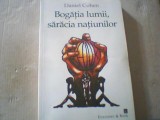Daniel Cohen - BOGATIA LUMII, SARACIA NATIUNILOR ( 1998 )