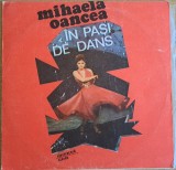 Disc Vinil Mihaela Oancea - &Icirc;n Pași De Dans-Electrecord-EDE 03296