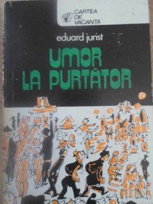 UMOR LA PURTATOR-EDUARD JURIST-232713 foto