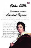Solitarul solitar Lordul Byron - Corina Cristea, 2021