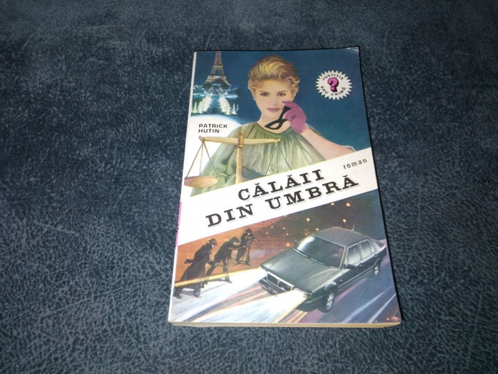 PATRICK HUTIN - CALAII DIN UMBRA