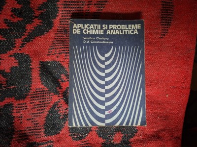 k3 Aplicatii si Probleme Chimie Analitica - V. Croitoru, D. Constantinescu foto