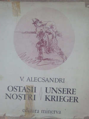 V. Alecsandri - Ostasii nostri (1977) foto