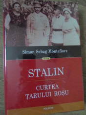 STALIN. CURTEA TARULUI ROSU-SIMON SEBAG MONTEFIORE foto