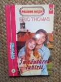IN CAUTAREA IUBIRII-ERIC THOMAS,1994