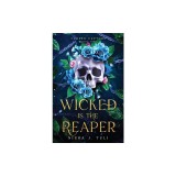 Wicked is the Reaper: An enemies-to-lovers adult fantasy romance