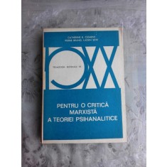 PENTRU O CRITICA MARXISTA A TEORIEI PSIHANALITICE - CATHERINE B. CLEMENT